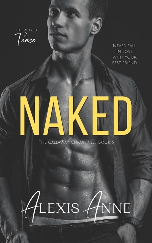 Naked: A World of Tease Novel (Paperback)