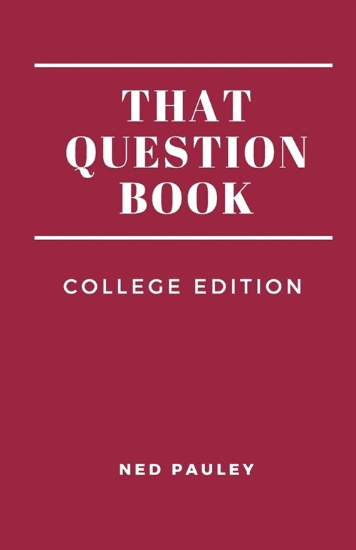That Question Book: College Edition (Paperback)
