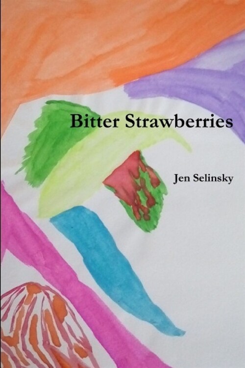 Bitter Strawberries (Paperback)