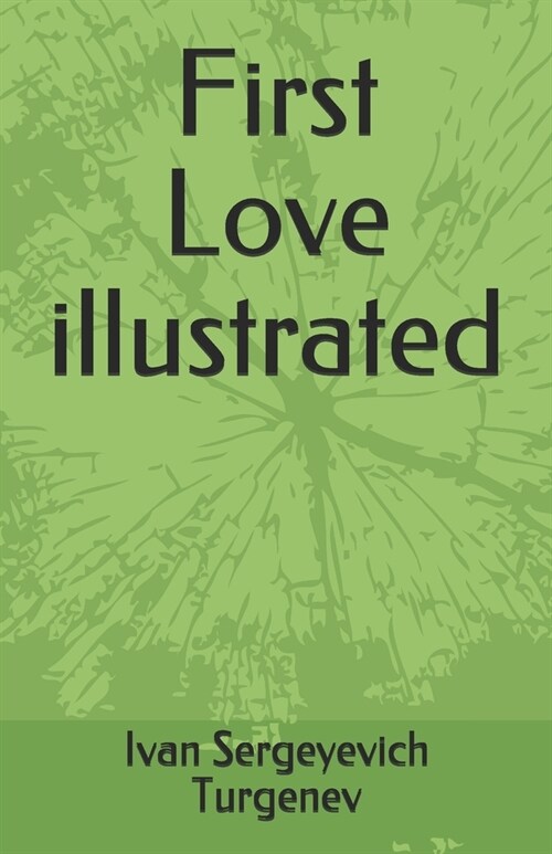 First Love illustrated (Paperback)