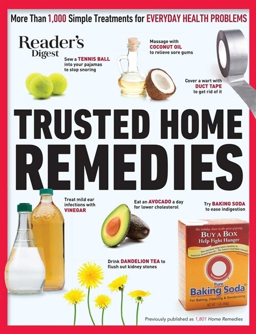 Readers Digest Trusted Home Remedies: Trustworthy Treatments for Everyday Health Problems (Paperback)