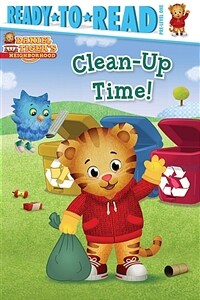 Clean-Up Time!: Ready-To-Read Pre-Level 1 (Hardcover)