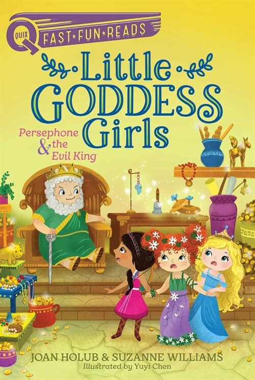 Little Goddess Girls #6 : Persephone & the Evil King (Paperback)