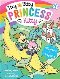 Itty Bitty Princess Kitty #7 : Welcome to Wagmire (Paperback)