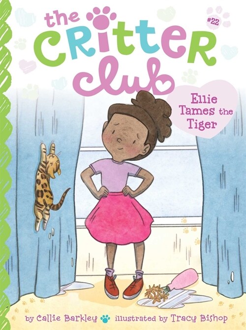 The Critter Club #22 : Ellie Tames the Tiger (Paperback)