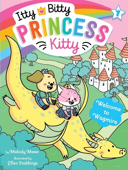 Itty Bitty Princess Kitty #7 : Welcome to Wagmire (Paperback)