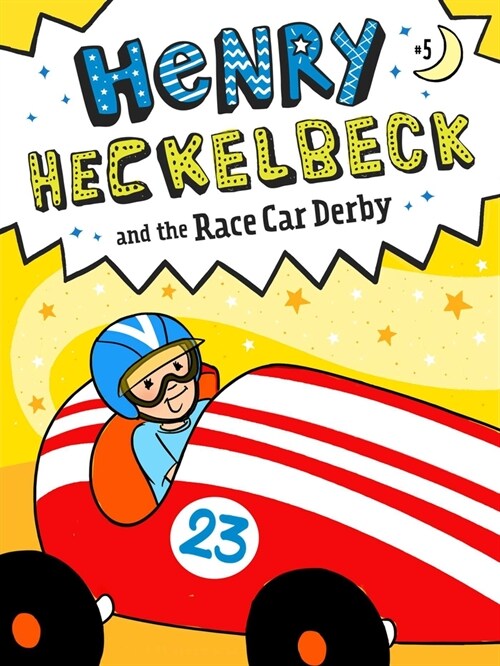 Henry Heckelbeck and the Race Car Derby (Paperback)