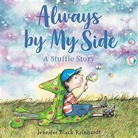 Always by My Side: A Stuffie Story (Hardcover)