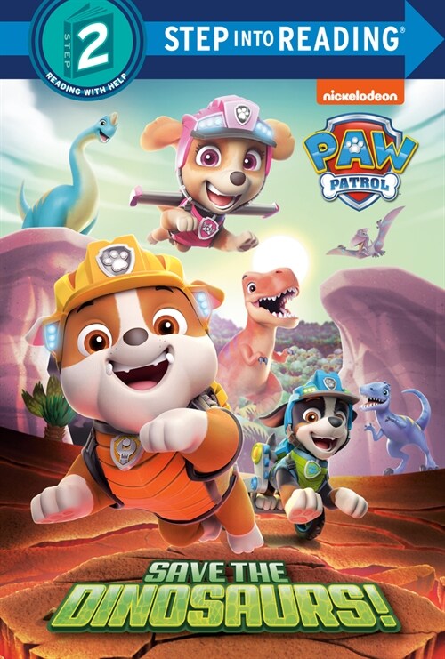 Save the Dinosaurs! (Paw Patrol) (Library Binding)