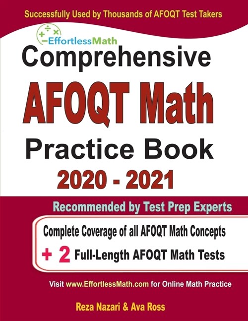 Comprehensive AFOQT Math Practice Book 2020 - 2021: Complete Coverage of all AFOQT Math Concepts + 2 Full-Length AFOQT Math Tests (Paperback)