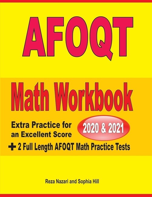 AFOQT Math Workbook 2020 & 2021: Extra Practice for an Excellent Score + 2 Full Length AFOQT Math Practice Tests (Paperback)