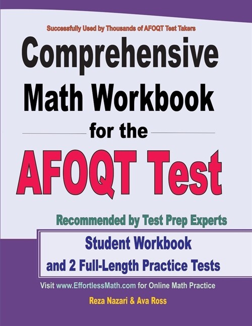 Comprehensive Math Workbook for the AFOQT Test: Student Workbook and 2 Full-Length Practice Tests (Paperback)