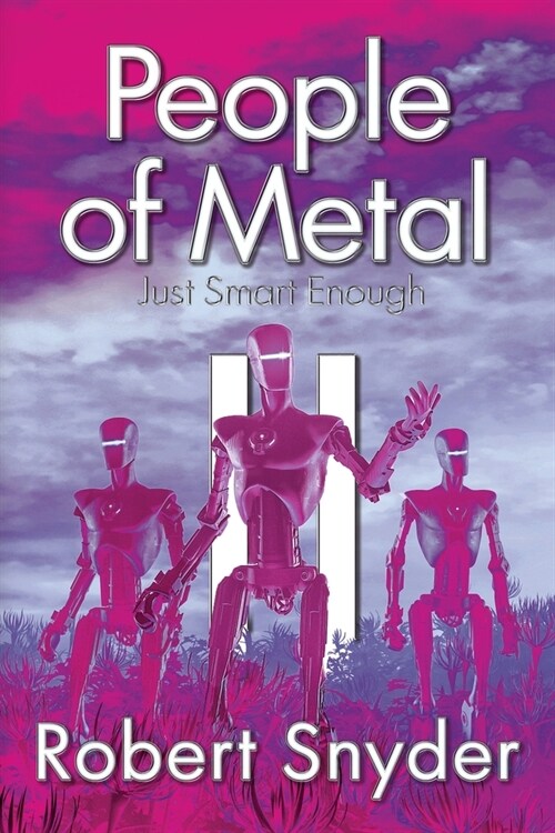 People of Metal-II: Just Smart Enough (Paperback)