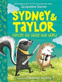 Sydney & Taylor explore the whole wide world 