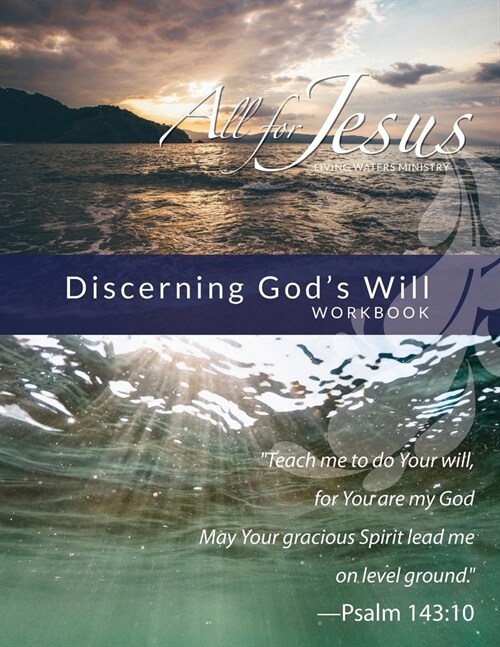 Discerning Gods Will - Workbook (& Leader Guide) (Paperback)