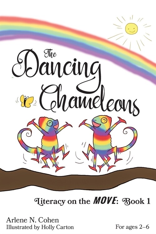 The Dancing Chameleons: Literacy on the Move, Book 1 (Paperback)