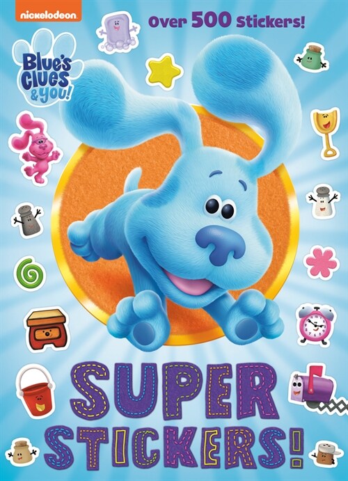 Super Stickers! (Blues Clues & You) (Paperback)