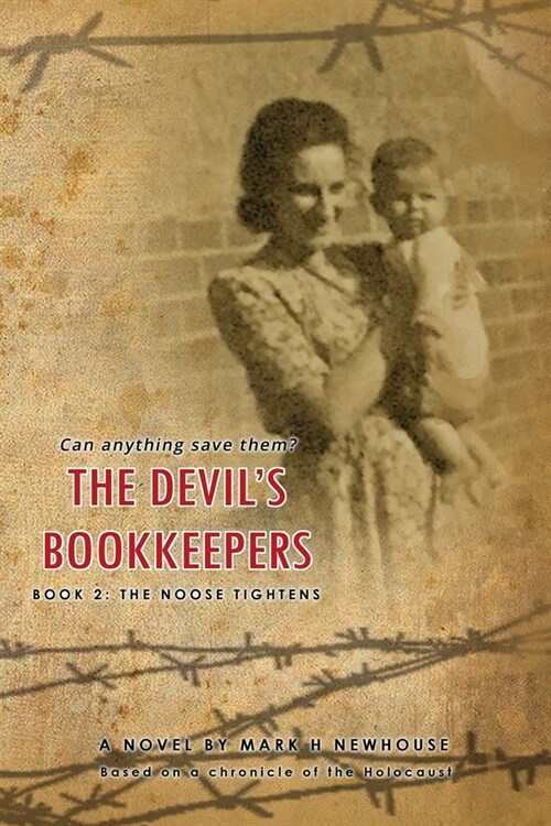 The Devils Bookkeepers: Book 2: The Noose Tightens (Paperback)