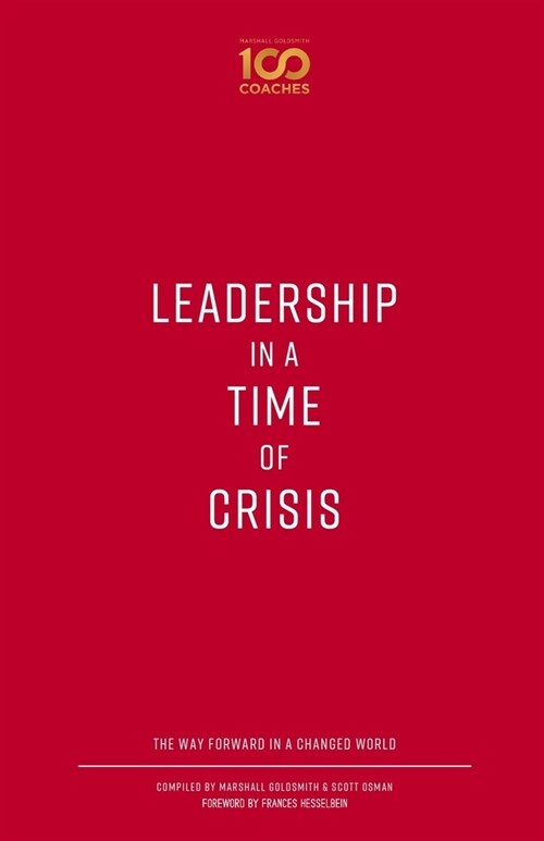 Leadership in a Time of Crisis: The Way Forward in a Changed World (Paperback)