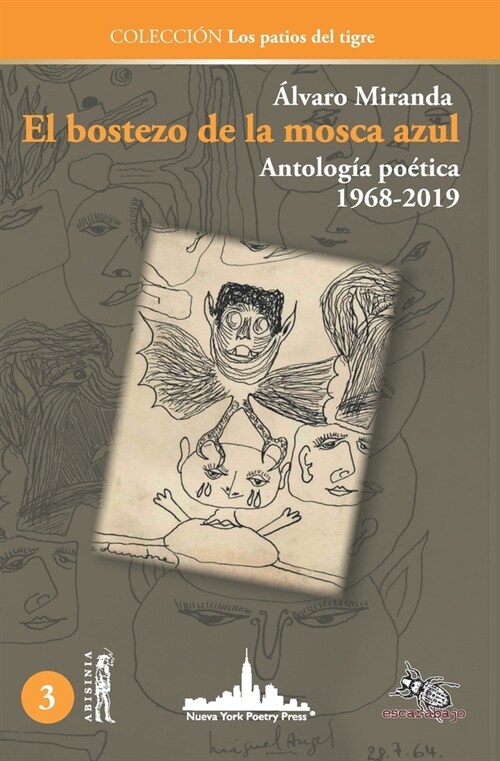 El bostezo de la mosca azul: Antolog? po?ica 1968-2019 (Paperback)