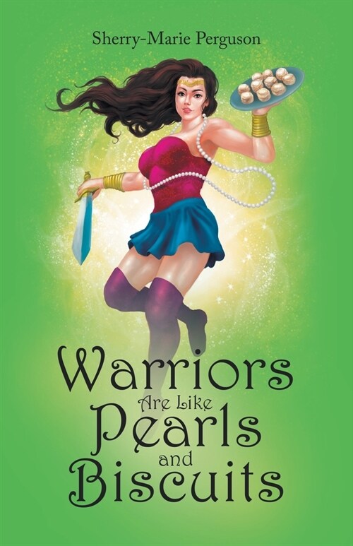 Warriors Are Like Pearls and Biscuits (Paperback)