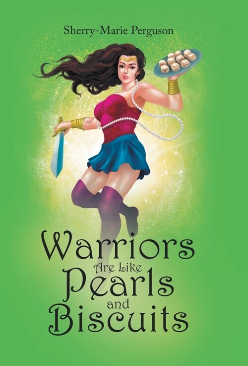 Warriors Are Like Pearls and Biscuits (Hardcover)