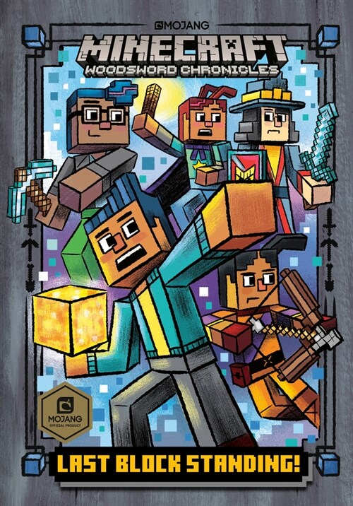 Last Block Standing! (Minecraft Woodsword Chronicles #6) (Hardcover)