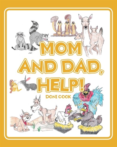 Mom and Dad, Help! (Paperback)