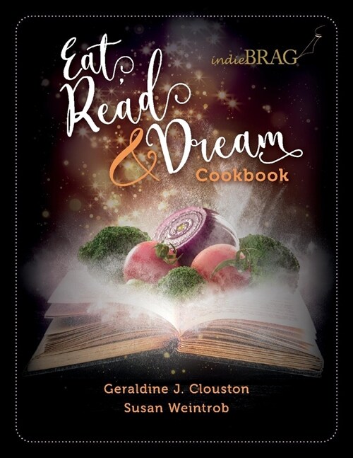Indiebrag Eat, Read & Dream Cookbook (Paperback)