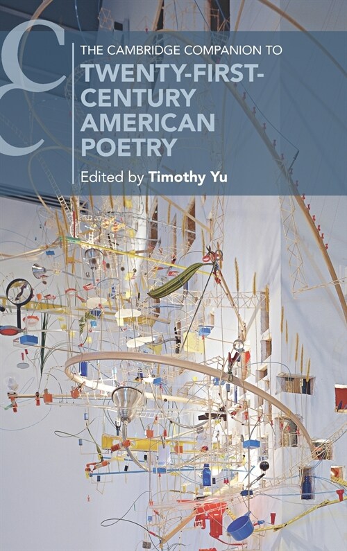 The Cambridge Companion to Twenty-First-Century American Poetry (Hardcover)