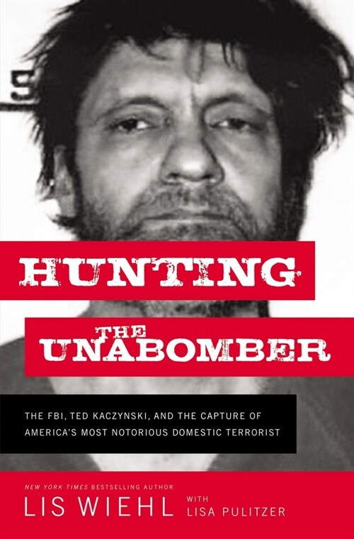 Hunting the Unabomber Softcover (Paperback)