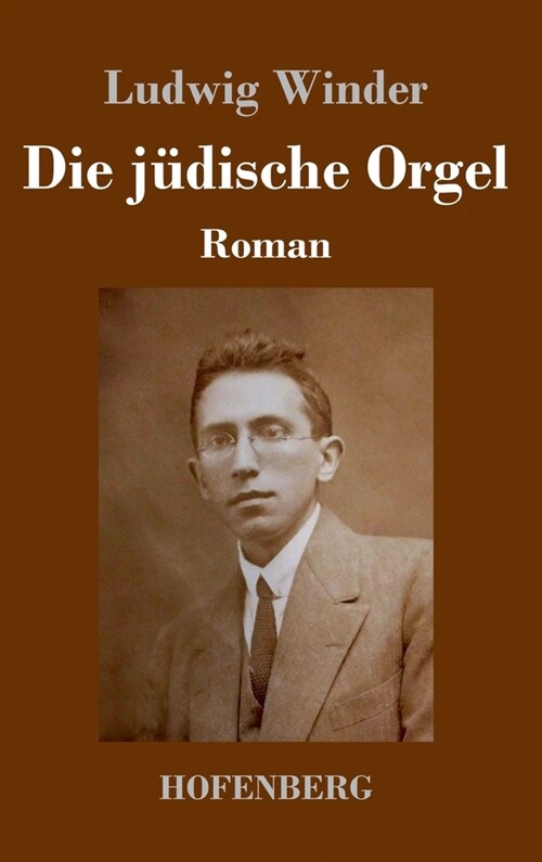 Die j?ische Orgel: Roman (Hardcover)