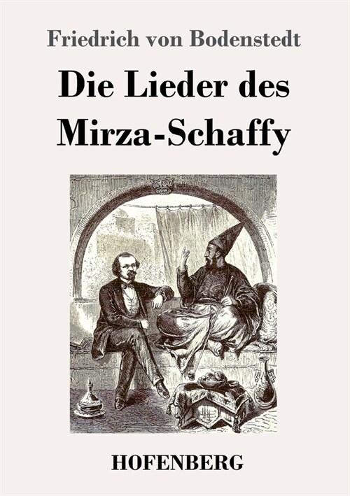 Die Lieder des Mirza-Schaffy (Paperback)