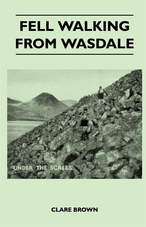 Fell Walking From Wasdale (Paperback)