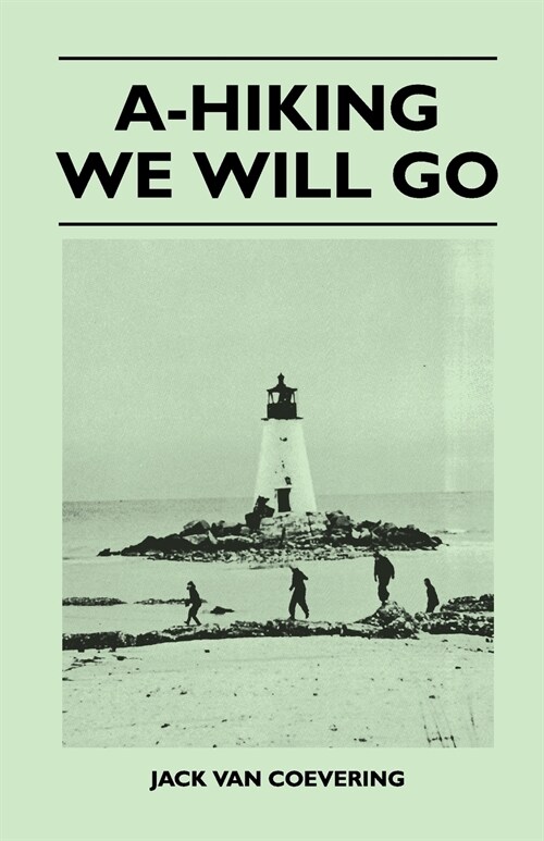 A-Hiking We Will Go (Paperback)