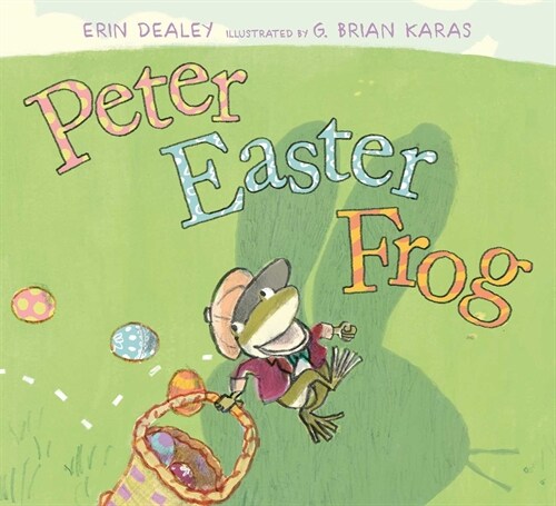 Peter Easter Frog (Hardcover)