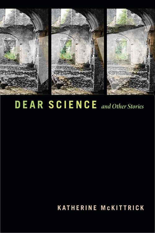 Dear Science and Other Stories (Paperback)