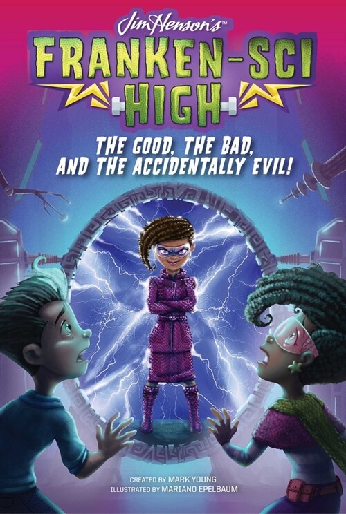 The Good, the Bad, and the Accidentally Evil! (Paperback)