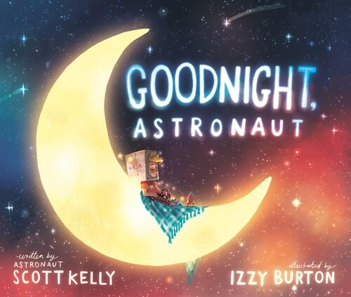 Goodnight, Astronaut (Hardcover)