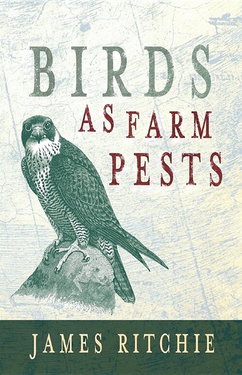 Birds as Farm Pests (Paperback)