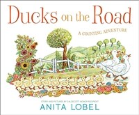 Ducks on the road :a counting adventure 