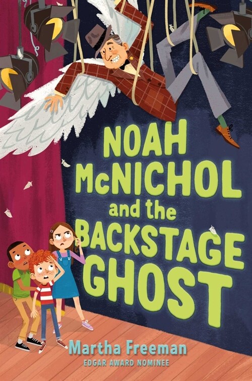 Noah McNichol and the Backstage Ghost (Hardcover)