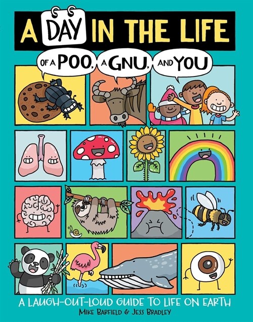 A Day in the Life of a Poo, a Gnu, and You (Hardcover)