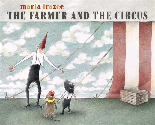 The Farmer and the Circus (Hardcover)