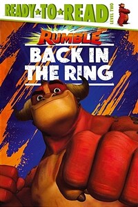 Back in the Ring: Ready-To-Read Level 2 (Hardcover)