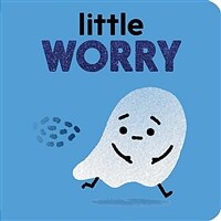 Little Worry (Board Book)