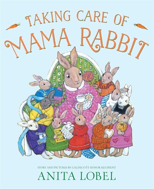 Taking Care of Mama Rabbit (Hardcover)