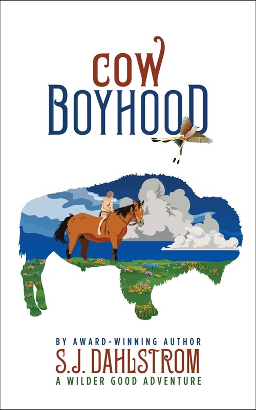 Cow Boyhood: The Adventures of Wilder Good #7 (Paperback)