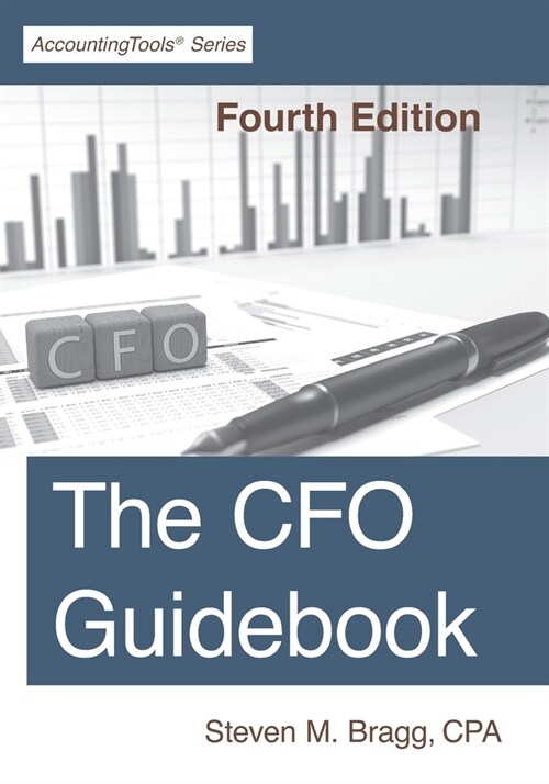 The CFO Guidebook: Fourth Edition (Paperback)