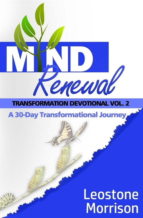 Mind Renewal Transformation Devotional Vol.2: A 30-Day Transformation Journey (Paperback)